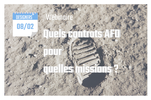 Webinaires contrats AFD : missions DESIGNERS+ fev 2024